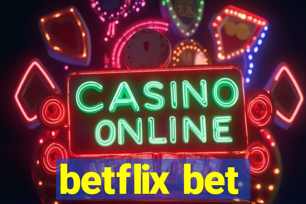 betflix bet